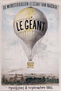 De Monsterballon (Le Giant) van Nadar Opstijging 1865年9月11日。9月11日に行われるボール「ザ・ジャイアント」の巻き戻しのためのオランダの広告 作： Nadar