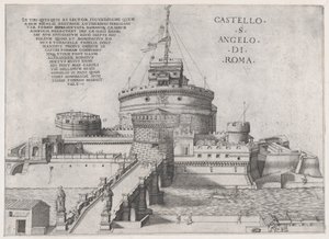 ローマの壮大さの鏡: カステッロ サンタンジェロ、16 世紀., 16 世紀. 作： Nicolas Beatrizet