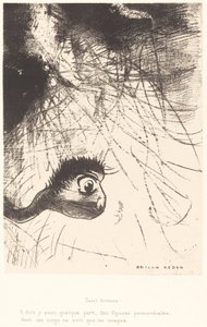 聖アントニウス：「体がイメージにすぎない原始的な形がどこかにあるに違いない」 作： Odilon Redon