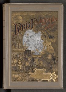 パリ-写真家の最初の年 1891 (オブジェクトのタイトル) 作： Office général de photographie