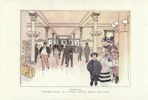 ウエスタンウェイズ、フィフスアベニューホテル、ニューヨーク 作： Phil May