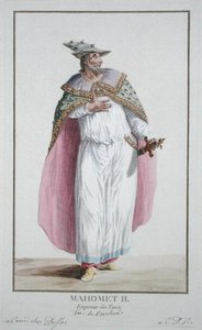 スルタン・マホメット2世（1432-81）、1780年発行の「Receuil des Estampes, representant les Rangs and les Dignites, suivant le Costume de toutes of the Nationes Existantes」より（手彩色彫刻） 作： Pierre Duflos