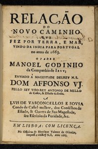 マヌエル・ゴディーニョ『Relação do Novo Caminho que Fez por Terra e Mar, Vindo da India para Portugal no Ano de 1663』（リスボン：ヘンリケ・ヴァレンテ・デ・オリヴェイラ）のタイトルページ。