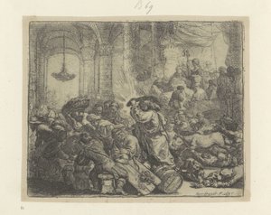 キリストは両替商を神殿から追い出す Requeil de quatre-vingt-cinq estampes originales (シリーズタイトル) 作： Rembrandt van Rijn