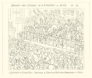 1849年、教皇を非難したクリスチャン紳士を示すエクセターホールの展望 作： Richard Doyle