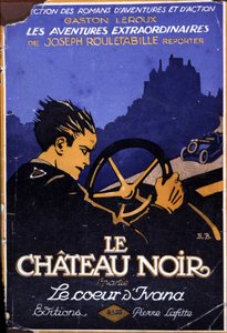 黒い城、ルーレタビーユの冒険、1930年頃（イラスト） 作： Roger Broders
