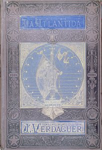 ジャシントベルダゲールによるラアトランティダ（1845-1902）、1878年にバルセロナで出版されたカスティーリャ語版 作： Spanish School