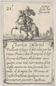 Charles Martel Vaillant et sage...、「Game of the Kings of France」Jeu des Rois de ...、1644年より。 作： Stefano della Bella