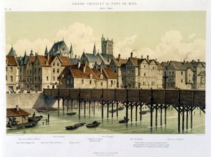 Le grand Châtelet et le pont de bois (1621-1643) - ホフバウアー著「Paris depuis le XIIIème à nos jours」（Firmin Didot & Cie編）に掲載。 作： Theodor Josef Hubert Hoffbauer