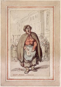 「ラスト・ダイイング・スピーチ」、18世紀後半から19世紀初頭 作： Thomas Rowlandson