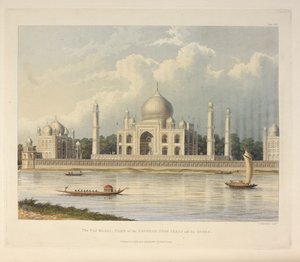タージ・マハル、皇帝シャー・ジェハンの墓、「インドのガンジス川とジュムナ川に沿った絵のように美しいツアー」のイラスト 作： Thomas Sutherland