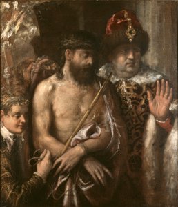人々に示されたキリスト (Ecce Homo) 作： Titian (Tiziano Vecellio)