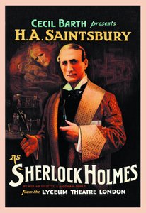 ウィリアム・フッカー・ジレット（1853-1937）とアーサー・コナン・ドイル（1859-1930）の「シャーロック・ホームズ」の演劇作品の入手方法：1903年にロンドンのリセウム劇場で行われた「Cecil Barth present H A Saintsbury（Harry Arthur Saintsbury 1869-1939） as Sherlock Holmes」。 作： Unbekannt