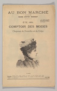 Au Bon Marché-Comptoir des Modes、レースとクレープの帽子、1891 年夏、1891 年。 作： Unbekannt
