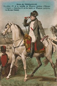 ワグラムの戦いでのナポレオン、1809年、1910年代頃。 作： Unbekannt