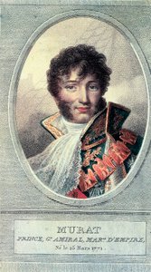 フランスの軍人・政治家（1767-1815）であるナポリ王Joachim Muratの肖像。 作： Unbekannt