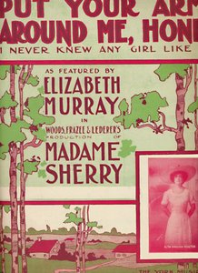 腕を私の周りに置く、ハニー私はあなたのような女の子を知りませんでした、1910。 作： Unbekannt