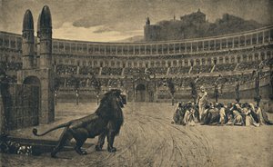 ローマ-サーカスマキシムス-1910年に野生動物に投げられたクリスチャンの最後の祈り 作： Unbekannt