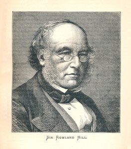ローランドヒル卿、郵便切手の創始者、1893年。 作： Unbekannt