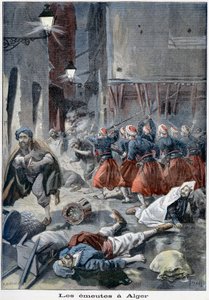 1898年、アルジェリアのアルジェ、反ユダヤ人の暴動の間に通りを切り開こうとする軍隊 作： Unbekannt