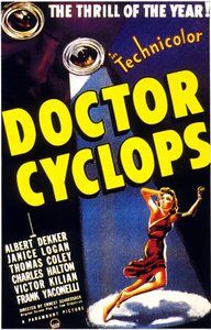 映画「ドクター・サイクロプス」のポスター、「DR.CYCLOPS」（ERNESTSCHOEDSACK著、アルバート・デッカーとの共著） 1940年 作： Unbekannt