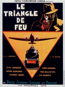 EdmondGreville監督、Jean Angelo出演の映画「Le triangle de feu」のポスター 1932年 作： Unbekannt