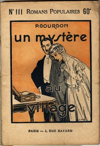 若い花嫁のカップルが手紙を発見し、妻は喜ぶが夫は大いに驚く。1923年、パリ、ボンヌ・プレス版、P. Gourdon作の人気小説 "Un mystere au village "の表紙イラスト。セルヴァ・コレクション。 作： Unknown Artist