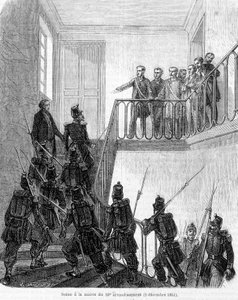 クーデター：1851年12月2日、パリ10区の市庁舎で代議士が逮捕される。 作： Unknown artist