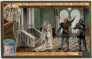 ジュゼッペ・ヴェルディ（1813-1901）のオペラ「拾遺」（Il trovatore）の挿絵。19世紀末のリービッヒのクロモリトグラフィー（Chromo）。 作： Unknown artist
