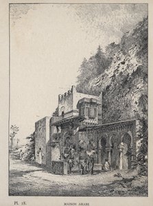 アラブの家 - 1889年の「1889年万国博覧会における人間居住の歴史（シャルル・ガルニエ著）」に掲載された1889年のエングレーヴィング。 作： Unknown artist