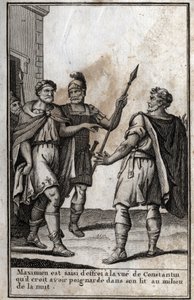 ローマ皇帝マキシミアン・ヘラクレス（Marcus Aurelius Valerius Maximianus）（250-310年頃）は、義理の息子であるコンスタンティヌス（コンスタンティヌス1世、Flauius Valerius Aurelius Constantinus、272-306年）の姿を見て恐怖に襲われ、自分がベッドで刺したと思い込む。