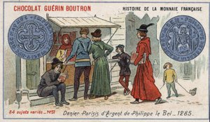 ショコラ・ゲラン・プトロン社のHistoire de la Monnaie Françaiseシリーズ。19世紀のクロモリトグラフ。1285年フィリップ・ル・ベルによる銀製デニール 作： Unknown artist