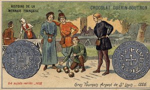 ショコラ・ゲラン・プトロン社のHistoire de la Monnaie Françaiseシリーズ。クロモリトグラフ 19世紀大きなトーナメントサンルイ銀貨1226 作： Unknown artist