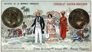 ショコラ・ゲラン・プトロン社のHistoire de la Monnaie Françaiseシリーズ。19世紀のクロモリトグラフ。5セント銅貨 1841年フランスの植民地 作： Unknown artist