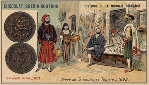ショコラ・ゲラン・プトロン社のHistoire de la Monnaie Françaiseシリーズ。19世紀のクロモリトグラフ。1892年にチュニジアで発行された5セント硬貨。 作： Unknown artist