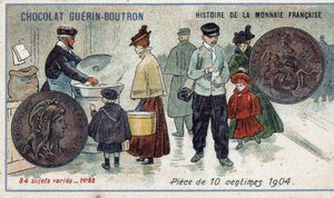 ショコラ・ゲラン・プトロン社のHistoire de la Monnaie Françaiseシリーズ。クロモリトグラフ 19世紀1904年の10セント硬貨