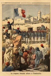 フランスがスーダン（実際のマリ）を征服した際に、フランソワ・グザビエ・ボニエ中佐（1857-1944）がティンブクトゥ（マリ）でフランス国旗を掲揚したこと - ティンブクトゥ（マリのニジェール川沿いに位置する）でフランス国旗を掲揚したこと。 作： Unknown artist