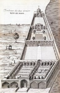 ペルシャの最後の2人の王の墓 - "シャルダン騎士の旅の日記 ペルシャと東インド、黒海とコルチドによる" より