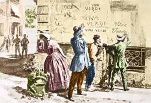 Viva Verdi: 1859年、オーストリア占領下のナポリで、ジュゼッペ・ヴェルディのオペラ「Un Ballo in maschera」が禁止されたことを受けて、ヴェルディへの熱烈な賛辞が書かれている（V.E.R.D.I. (VERDI) = Vittorio Emanuele Re d