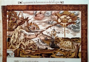 宗教戦争：フランスからプロテスタントを根絶することを目的としたカトリックの運動である聖同盟（またはカトリック連盟）の貧困と嘆きを描いた寓話。盟約者団は、砂漠で王冠のロープを引っ張る惨めな姿で体現されている。