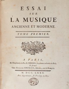 Jean Benjamin de Laborde (Jean-Benjamin de La Borde) (1734-1794) 1780年 Bologna, civico museo musicale の「Essay sur la musique ancienne et moderne」の正面図。 作： Unknown artist