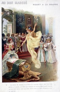 シャルル・ペローの物語「Riquet à la houppe」（1697年）の挿絵。妖精は王妃に、生まれたばかりの王女は美しいだけでなく愚かであると告げる。19世紀のポスター「Au bon marché」。 作： Unknown artist