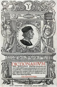 アントニオ・マルティネス・デ・カラの肖像 アントニオ・デ・ネブリハ（1441-1522） スペインの人文主義者、文法学者。1536年に出版された彼の辞書のガードページ。マドリッドの国立図書館。