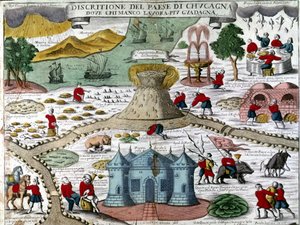 コカーニュの国：仕事も心配もなく、豊かで楽しい生活を送ることができる想像上の国：新鮮な果物を実らせる木、銀色の川、金色の山、労働者のための刑務所、調理された鶏の雨、ボトルを引っ張る大砲