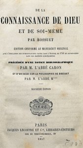 フランスの神学者・司教Jacques-Benigne (Jacques Benigne) Bossuet (1627-1704)による『神と自己そのものの知識』のタイトルページ。1857. 作： Unknown artist