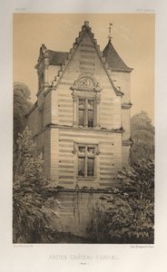 15 世紀の美しい建築物やモニュメント。 そしてXVI。 世紀: 15 世紀と 16 世紀のフランスの城 世紀: Pl. 55、エリヴァルの旧城 (エーヌ) 作： Victor Petit