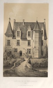 15 世紀の美しい建築物やモニュメント。 そしてXVI。 世紀: 15世紀と16世紀のフランスの城: Pl. 57, Château De La Poissonnière (Sarthe) 作： Victor Petit