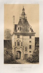 15 世紀の美しい建築物やモニュメント。 そしてXVI。 世紀: 15 世紀と 16 世紀のフランスの城 世紀: Pl. 85, Porte du Château d