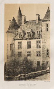 15 世紀の美しい建築物やモニュメント。 そしてXVI。 世紀: 15世紀と16世紀のフランスのシャトー: Pl.100、シャトー・ド・サリニー (アリエ) 作： Victor Petit