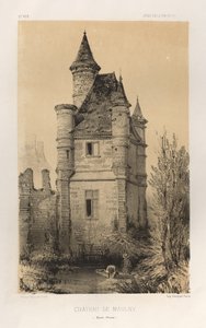 15 世紀の美しい建築物やモニュメント。 そしてXVI。 世紀: 15世紀と16世紀のシャトー・ド・フランス 世紀: Pl.11、シャトー・ド・モールニー (オート・マルヌ) 作： Victor Petit